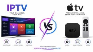 IPTV VS Apple TV | Which one is the best for 2026?