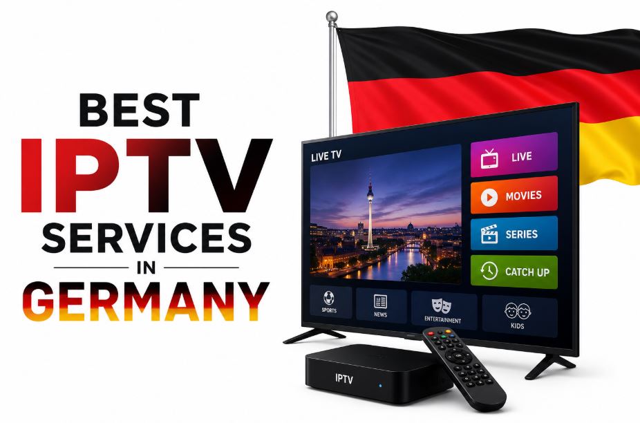 Top 15 Best IPTV Services in Germany for 2026 Best IPTV services in Germany